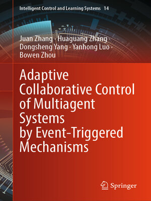 cover image of Adaptive Collaborative Control of Multiagent Systems by Event-Triggered Mechanisms